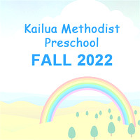 2022 Fall Kailua Methodist Preschool