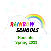 2023 Spring Rainbow Schools Kaneohe