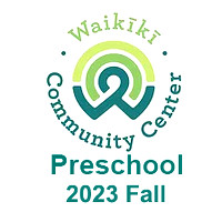 2023 Fall Waikiki Community Center Preschool