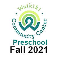 2021 Fall Waikiki Community Center Preschool