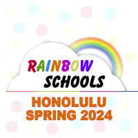 2024 Spring Rainbow School Honolulu